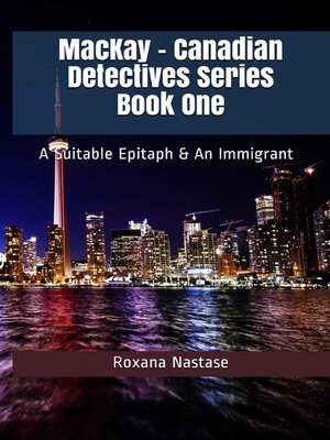 cover image of MacKay--Canadian Detectives Series Book One